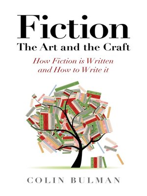 cover image of Fiction--The Art and the Craft